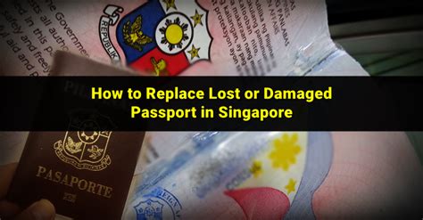 How to Replace Lost or Damaged Philippine Passport in Singapore.